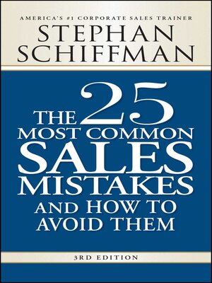 cover image of The 25 Most Common Sales Mistakes and How to Avoid Them